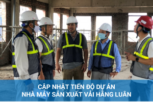 Thi Công Cơ điện: Cập nhật tiến độ Dự án Nhà Máy sản xuất vải Hằng Luân (KCN Texhong Hải Hà – Quảng Ninh)